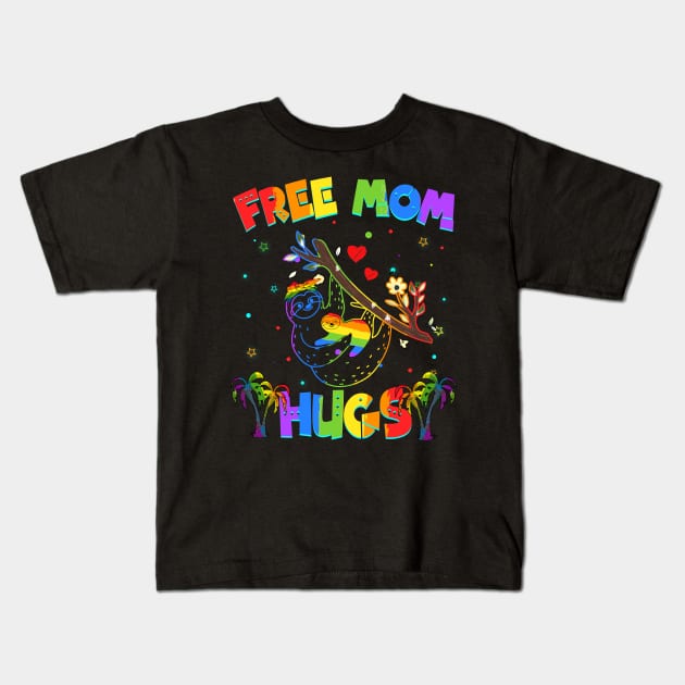 Free Mom Hugs Sloth LGBT Pride Kids T-Shirt by Terryeare